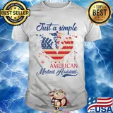 Just a Simple American medical Assistant Heart Independence Day shirt