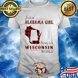 Just an alabama girl living in a wisconsin world map shirt