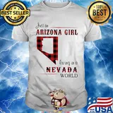 Just an arizona girl living in a nevada world map shirt