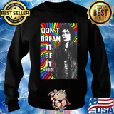 Lgbt dr frank n furter don't dream it be it pride s Sweater