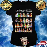 Life is full of important choices beers s Ladies tee