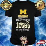 Michigan wolverines in my veins jesus in my heart heartbeat shirt