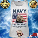 Navy Like The Army But For Smart People Since 1775 Boat American Flag Independence Day Shirt Tank top