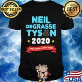 Neil Degrasse Tyson 2020 Make America Smart Again Shirt