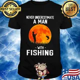 Never underestimate a man with fishing shirt