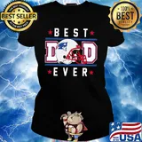 New england patriots football best dad ever happy father's day stars s Ladies tee