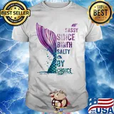 Sassy Since Birth Salty By Choice Fish Tail Snails Shirt
