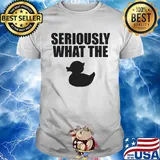 Seriously what the duck shirt