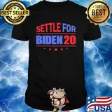 Settle For Biden 2020 Independence Day Shirt