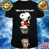 Snoopy and woodstock things go better with minute maid shirt