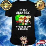 Snoopy i'm done adulting where is my camper fire shirt