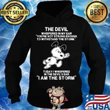 Snoopy the devil whispered in my ear you're not strong enough to withstand the storm today i whispered in the devil's ear s Hoodie