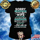 Sorry My Heart Only Beats For My Freaking Awesome Wife She Is A Bit Crazy Shirt Ladies tee