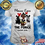 Star wars mouse ears and the force kind of girl shirt