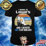 Strong girl i work at lowe's and i devote 100% to my work days vintage retro shirt