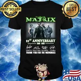 The matrix 21st anniversary 1999 2020 thank you for the memories signatures shirt