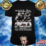 The white sox 120th anniversary 1900 2020 thank you for the memories shirt