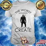 The witcher henry cavill the worst monsters are the ones we create shirt