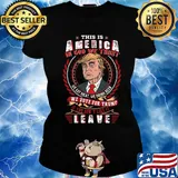 This Is America In The God We Trust We Vote For Trump Leave Shirt Ladies tee
