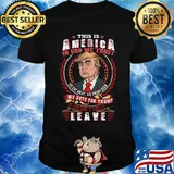 This Is America In The God We Trust We Vote For Trump Leave Shirt
