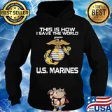 This is now I save the world U.S. Marines s Hoodie