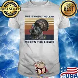 This Is Where The Lead Meets The Head Vintage Retro Shirt