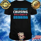 Today's forecast cruising with a chance of drinking fathers day shirt