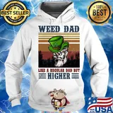 Weed Dad Like A Regular Dad But Higher Man Vintage Retro Shirt Hoodie