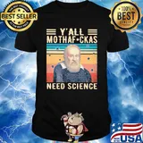 Y'all mothafckas need science galileo galilei vintage retro shirt