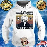 Y'all mothafuckas need sciencw vintage retro s Hoodie