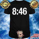 846 Means Change Black Lives Matter Shirt