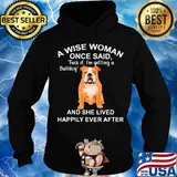 A wise woman once said fuck it i'm getting a bulldog and she lived happily everafter s Hoodie