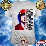 Acdc hey satan paid my dues playing in a rocking band hey mama look at me i'm on my way to the promised land whoo shirt