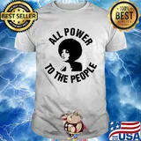All power to the people angela davis shirt