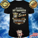 Baby yoda i work at swift transportation i don't stop when i'm tired i stop when i am done shirt