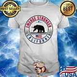 Bear emerge stronger california shirt