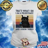 Black cat that's what i do i am a phlebotomist and i know things vintage retro s Ladies tee
