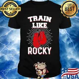 Boxing train like rocky shirt