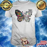 Butterfly tattoos they whispered to her you cannot withstand the storm she whispered back i am the storm shirt