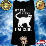 Cat Glasses My cat thinks I'm cool s Tank top