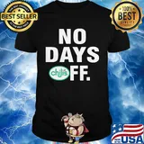 Chilis logo no days off shirt