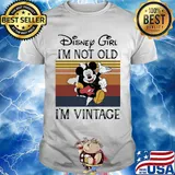 Disney girl i'm not old i'm vintage retro shirt