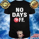 Doordash logo no days off shirt