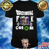 Dragon ball 7 mask fuck coronavirus shirt