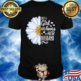 Flower just a girl who loves her husband hearts shirt