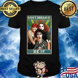 Frank n. Furter don't dream be it shirt