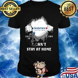 Gendarmerie Nationate I can't stay at home shirt