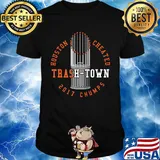 Houston cheated trash-town 2017 chumps shirt