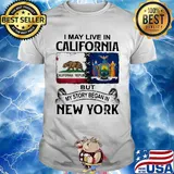 I may live in california but my story began in new york shirt