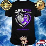 In this family no one fights alone love hope faith cure lupus awareness heart shirt